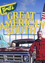 Watch Griff\'s Great American South Gomovies