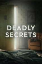 Watch Deadly Secrets Gomovies
