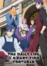 Watch The Daily Life of a Part-time Torturer Gomovies