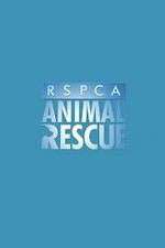Watch RSPCA Animal Rescue Gomovies