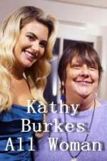 Watch Kathy Burke: All Woman Gomovies
