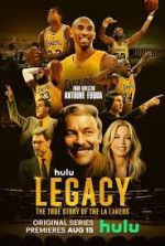 Watch Legacy: The True Story of the LA Lakers Gomovies