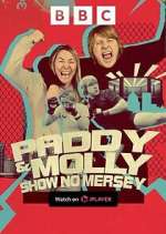 Watch Paddy & Molly: Show No Mersey Gomovies