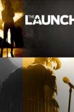 Watch The Launch Gomovies