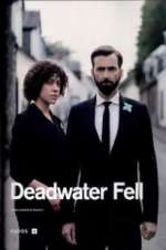Watch Deadwater Fell Gomovies