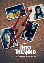 Watch Into The Void: Life, Death & Heavy Metal Gomovies