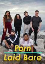 Watch Porn Laid Bare Gomovies