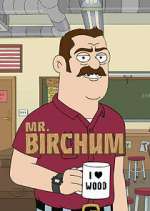 Watch Mr. Birchum Gomovies