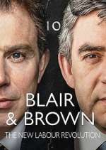 Watch Blair & Brown: The New Labour Revolution Gomovies