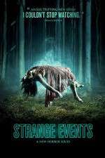 Watch Strange Events Gomovies