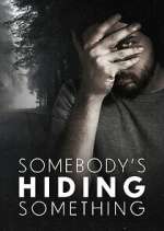 Watch Somebody\'s Hiding Something Gomovies