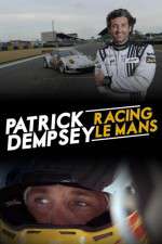 Watch Patrick Dempsey Racing Le Mans Gomovies