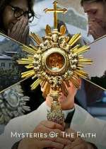Watch Mysteries of the Faith Gomovies