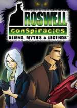 Watch Roswell Conspiracies: Aliens, Myths and Legends Gomovies