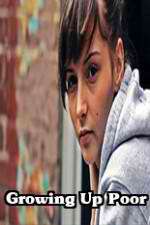 Watch Growing Up Poor Gomovies