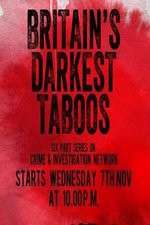 Watch Britain's Darkest Taboos Gomovies