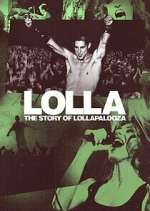 Watch Lolla: The Story of Lollapalooza Gomovies