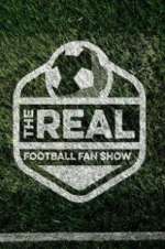 Watch The Real Football Fan Show Gomovies