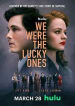 Watch We Were the Lucky Ones Gomovies