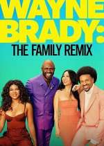 Watch Wayne Brady: The Family Remix Gomovies