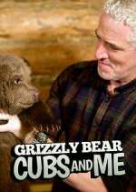 Watch Grizzly Bear Cubs and Me Gomovies