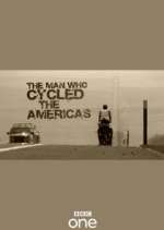 Watch The Man Who Cycled the Americas Gomovies