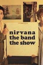 Watch Nirvanna the Band the Show Gomovies