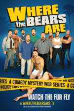 Watch Where the Bears Are Gomovies