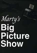 Watch Marty's Big Picture Show Gomovies