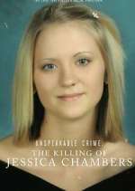 Watch Unspeakable Crime: The Killing of Jessica Chambers Gomovies