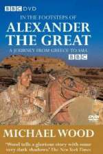 Watch In the Footsteps of Alexander the Great Gomovies