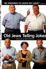 Watch Old Jews Telling Jokes Gomovies