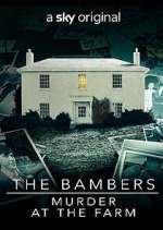 Watch The Bambers: Murder at the Farm Gomovies